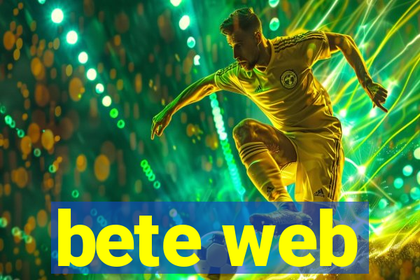 bete web